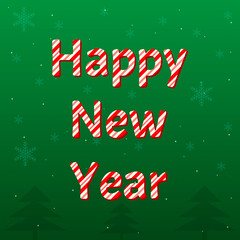 Happy new year in candy text style. Green background. Vector illustration.