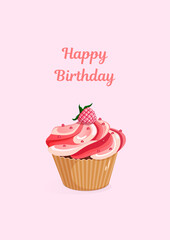 Happy birthday and holiday card on pink background. A4 format greeting card template. Vector illustration text can be added, modified. Cupcake for greeting card, menu, banner, sticker. Food design