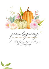 Thanksgiving or Friendsgiving greeting card. Autumn seasonals poster with autumn leaves, floral elements, and pumpkin in fall colors.