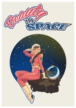 Beauty in Space, Retro Pin Up Girl Illustration, 1940s - 1950s Retro Futurism Style Poster, Woman Astronaut, Space Background