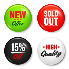 Realistic badges with text. Product promotion, sale. Special offer. Glossy round button. Pin badge mockup. Vector illustration.