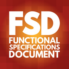 Fototapeta na wymiar FSD - Functional Specifications Document, concept background