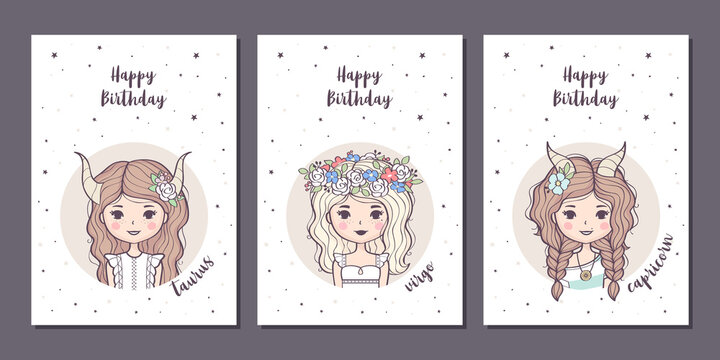 Set of birthday greeting cards design with cute cartoon zodiac girls. Earth zodiacal signs: Taurus, Virgo, Capricorn. Vector illustration