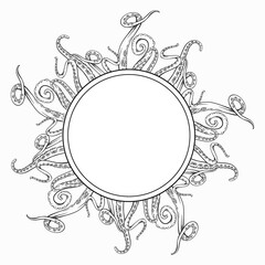 Circle frame with black and white sketches octopus tentacles and place for text. Creepy limbs of marine inhabitants. Vector round template for banner, border, card and your design.