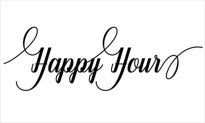 Happy Hour Calligraphic Cursive Typographic Text on White Background