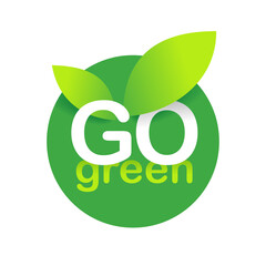 Go Green emblem - stamp for eco-friendly environmental protection organization - isolated vector logo, eco icon, sticker