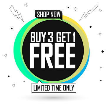 Buy 3 Get 1 Free, sale bubble banner design template, discount tag, app icon, vector illustration