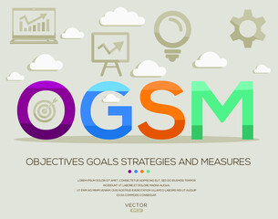 Ogsm mean (objectives goals strategies and measures) ,letters and icons,Vector illustration.