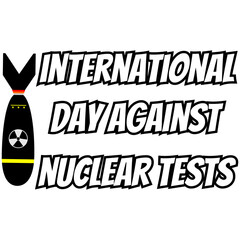 international day against nuclear tests, vector illustration.