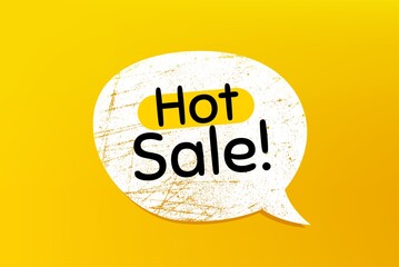 Hot Sale. Banner with grunge speech bubble. Special offer price sign. Advertising Discounts symbol. Chat bubble with scratches. Hot sale promotion text. Vector