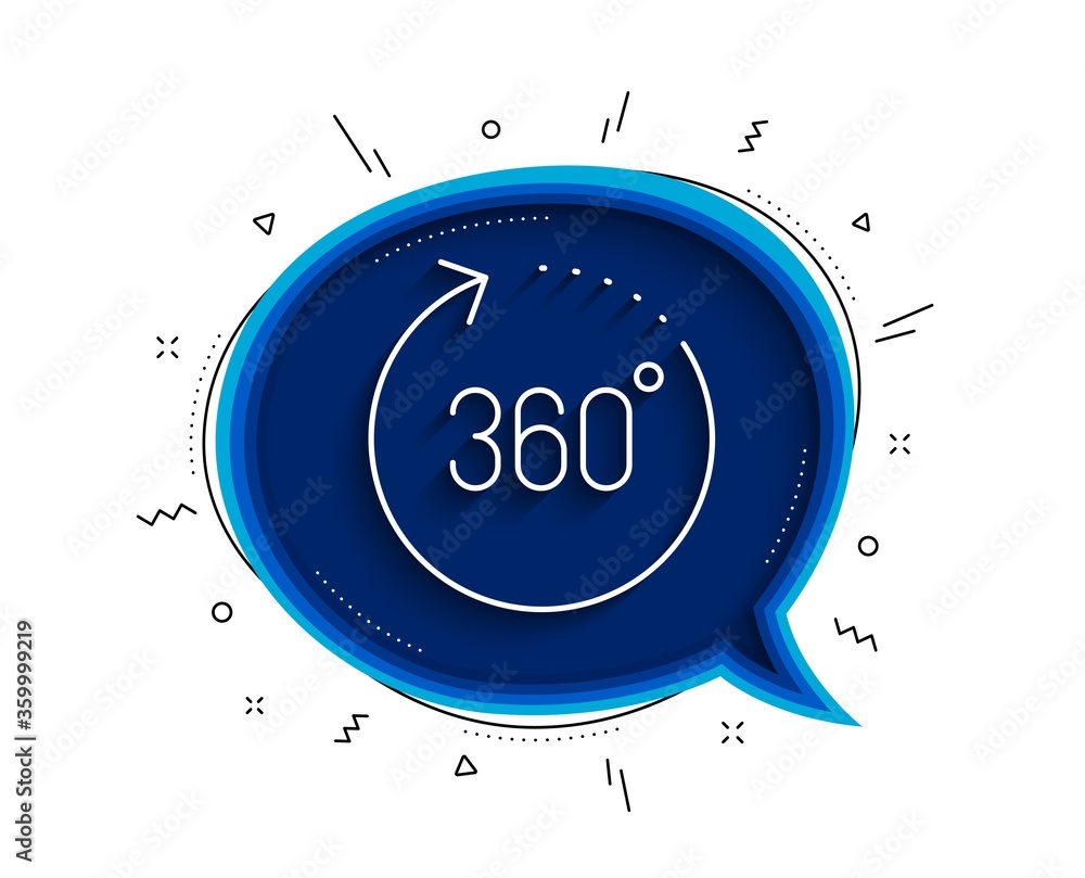 Poster 360 degrees line icon. chat bubble with shadow. panoramic view sign. vr technology simulation symbol