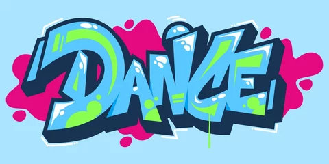 Foto op Plexiglas Abstract Word Dance Graffiti Style Font Lettering Vector Illustration Art © Anton Kustsinski