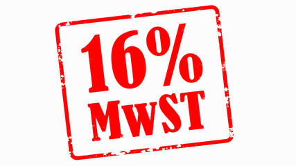 CORONAVIRUS - STEUERSENKUNG 16% MwST banner - Roter Stempel isoliert auf weißem Hintergrund