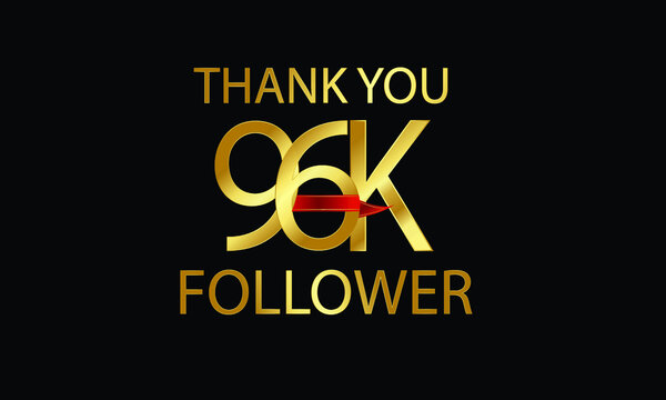 96K,96.000 Follower celebration logotype. anniversary logo with gold on black background for social media - Vector