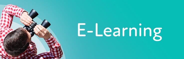 Fototapeta premium E-Learning (Electronic Learning). Mann mit Fernglas aus Vogelperspektive. Beobachtung, Draufsicht, Panorama. Business Text auf blau. Statistik, Wirtschaft