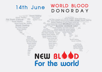 Benefits of Blood Donation in world map with slogan of event in creative design and the day, name of 