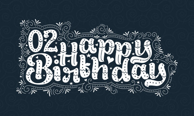 2nd Happy Birthday lettering, 2 years Birthday beautiful typography design with dots, lines, and leaves.
