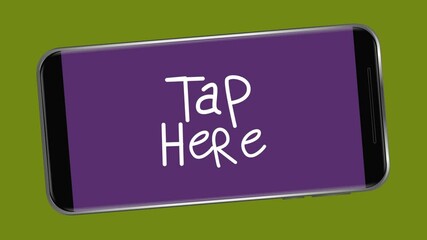 Animation of white words Tap Here flickering on purple screen of a smartphone on background - Powered by Adobe