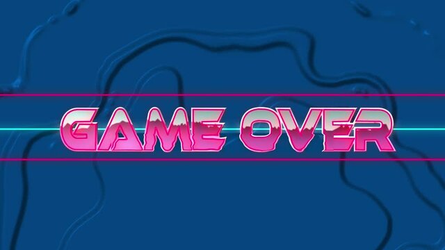 Animation of pink, neon words Game Over over blue, liquid background