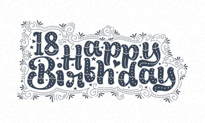 18th Happy Birthday lettering, 18 years Birthday beautiful typography design with dots, lines, and leaves.