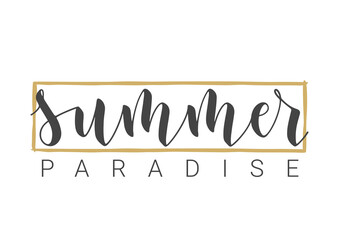 Handwritten Lettering of Summer Paradise. Template for Banner, Card, Invitation, Party, Poster, Print or Web Product. Objects Isolated on White Background. Vector Stock Illustration.