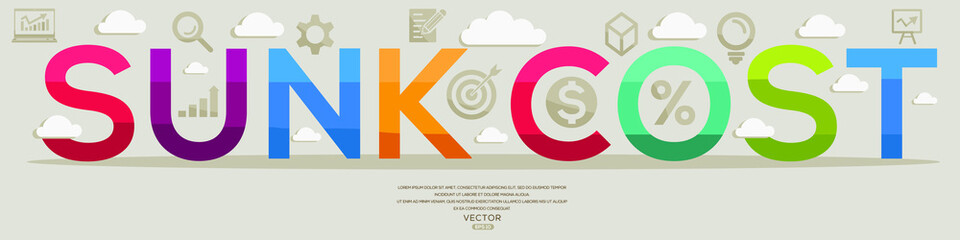 Creative (sunk cost) Design,letters and icons,Vector illustration.
