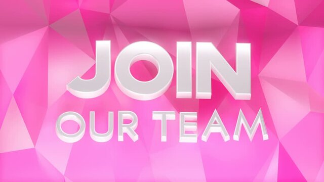 Join Our Team Loop 1 White x Pink: corporate join our team animated text. Great for linkedin job recruiting. Facebook jobs. HR profile video. We're hiring video. Seamless loop. 4K 