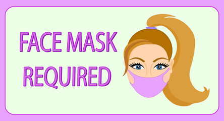 Face mask required banner. Girl wearing pink mask. Front door sign