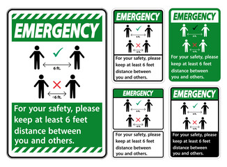 Emergency Keep 6 Feet Distance,For your safety,please keep at least 6 feet distance between you and others.