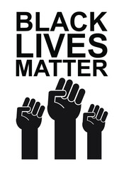 Vector three flat rised hands fists and black lives matter lettering text isolated on white background