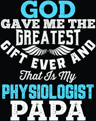 Obraz premium Vector design on the theme of father's day, physiologist, Stylized Typography, t-shirt graphics, print, poster, banner wall mat