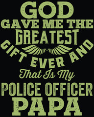 Vector design on the theme of father's day, police officer,
Stylized Typography, t-shirt graphics, print, poster, banner wall mat
