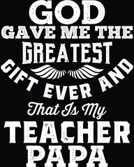 Obraz premium Vector design on the theme of father's day, teacher, Stylized Typography, t-shirt graphics, print, poster, banner wall mat