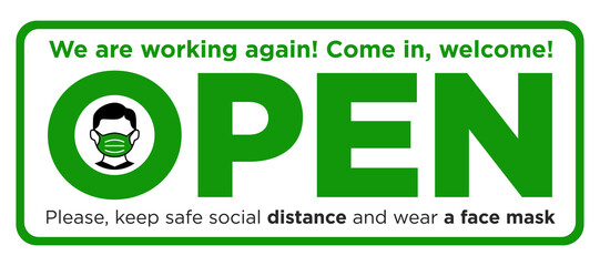 Information plate on the front door we are open again. Put on face mask before entering and keep safe distance. Opening of a shop, cafe, office after coronavirus quarantine. Illustration, vector
