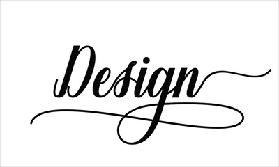 Design Calligraphic Cursive Typographic Text on White Background