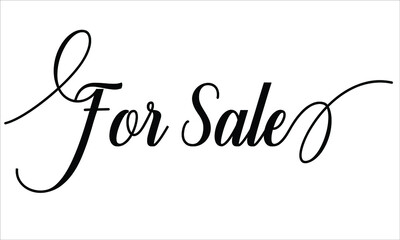 For Sale Calligraphic Cursive Typographic Text on White Background