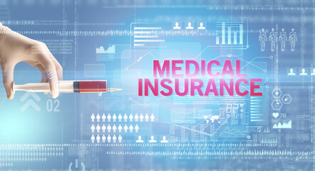 Close-up view of doctor's hand in a white glove holding syringe with MEDICAL INSURANCE inscription, healthcare and medical concept
