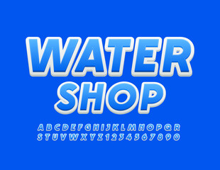 Vector stylish logo Water Shop. Modern Bright  Font. Creative Alphabet Letters and Numbers.