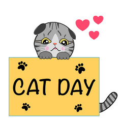 cat day hand drawn cartoon vector of one cat holding Cat day yellow sign with black cat paws on white background and 3 red hearts in background the sign cover whole body and show only head and tails