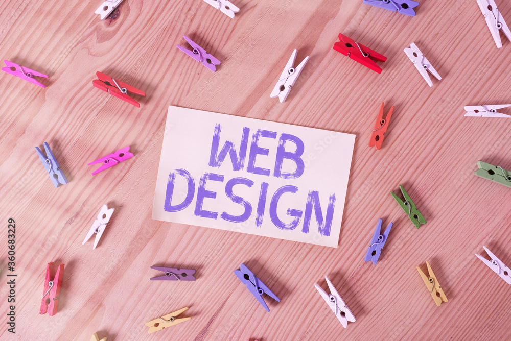 Fototapete Handwriting text Web Design. Conceptual photo website creation which includes layout, content, and graphics Colored clothespin papers empty reminder wooden floor background office