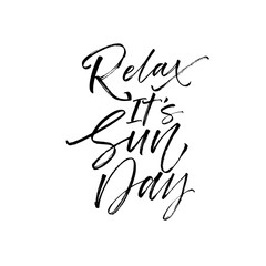 Relax it's sunday postcard. Modern vector brush calligraphy. Ink illustration with hand-drawn lettering. 