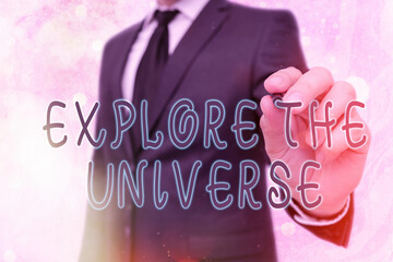 Word writing text Explore The Universe. Business photo showcasing Space and Scientific discovery of...