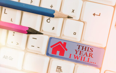Word writing text This Year I Will.... Business photo showcasing things plan to do for a period of...