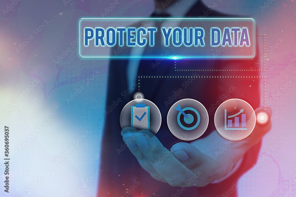 Poster writing note showing protect your data. business concept for cyber security safe and shield digital 