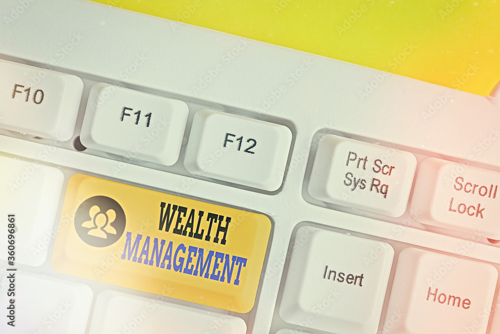 Poster writing note showing wealth management. business concept for investment advisory that combines other