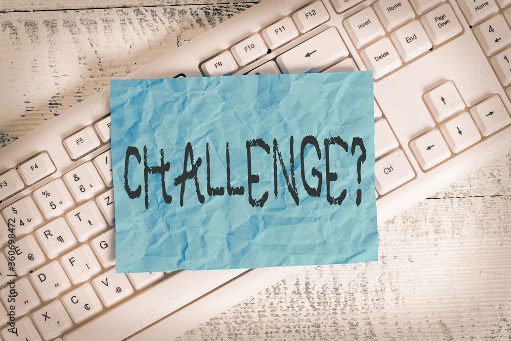 Poster text sign showing challenge question. business photo text invitation to engage in a race in particul