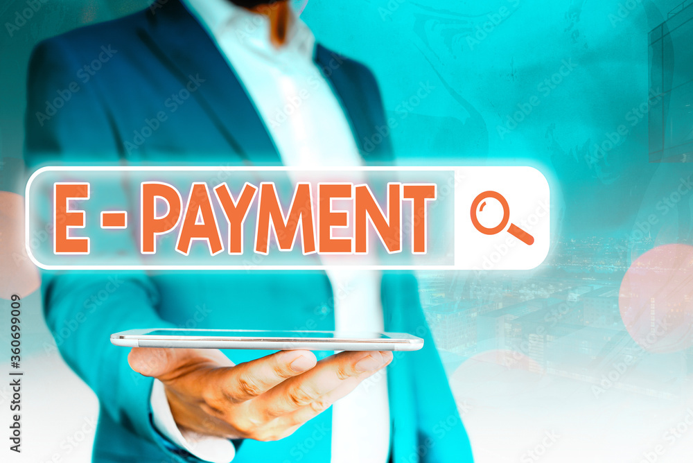 Poster handwriting text e payment. conceptual photo simply defined as online payment of the goods or servic