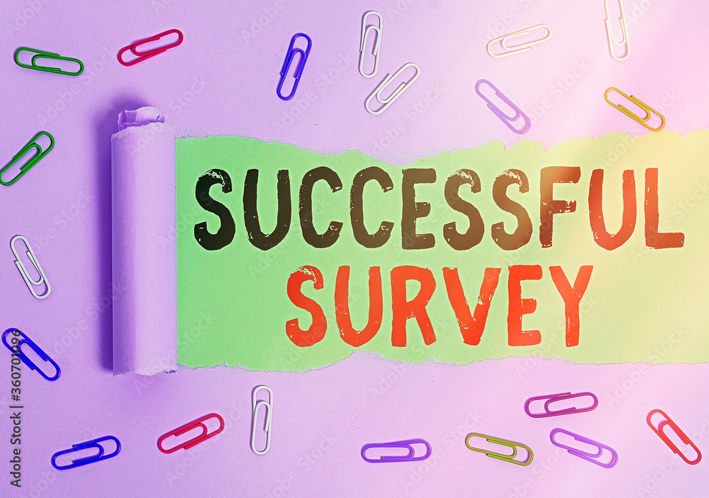 Poster text sign showing successful survey. business photo showcasing generate high response rate allow mor