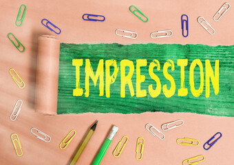 Writing note showing Impression. Business concept for an idea and feeling or opinion about...