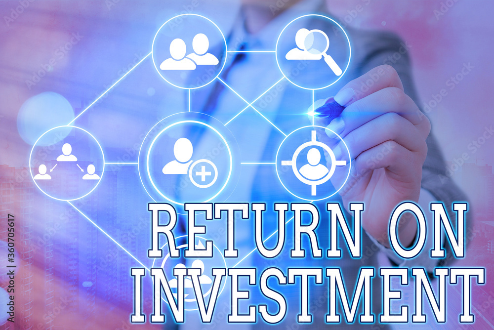 Poster writing note showing return on investment. business concept for reviewing a financial report or inve
